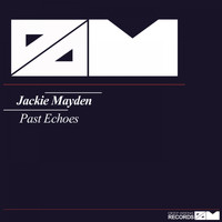 Jackie Mayden - Past Echoes