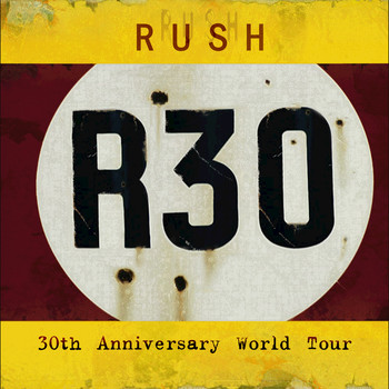 Rush - R30 (Live)