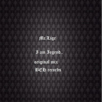 Mc.Ligr - I Am Legend