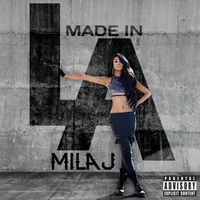 Mila J - M.I.L.A. (Explicit)