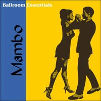 Banda Caliente - Ballroom Essentials: Mambo