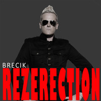 Brecik - Rezerection (Deluxe Version)