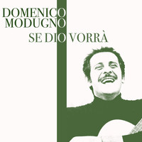Domenico Modugno - Se Dio vorrà