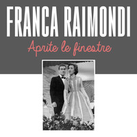 Franca Raimondi - Aprite Le Finestre
