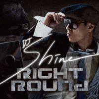 DJ Shine - Right Round (Korean Ver.)