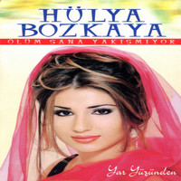 Hülya Bozkaya - Ölüm Sana Yakışmıyor
