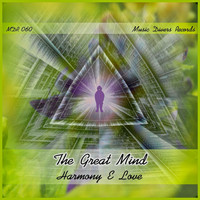 The Great Mind - Harmony & Love