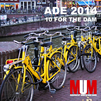 Various Artists - ADE 2014, 10 for the Dam