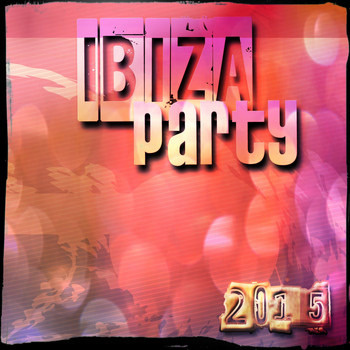 Various Artists - Ibiza Party 2015 (Explicit)
