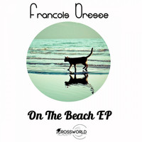 Francois Bresez - On The Beach EP