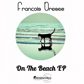 Francois Bresez - On The Beach EP
