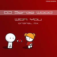 DJ Serge Wood - With You