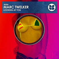 Marc Twelker - Looking At You
