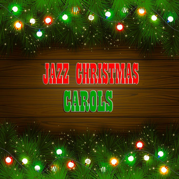 Various Artists - Jazz Christmas Carols (55 Original Recordings)