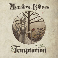 Mediaeval Baebes - Temptation