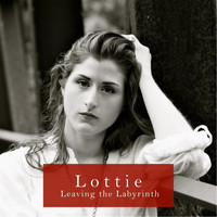 Lottie - Leaving the Labyrinth