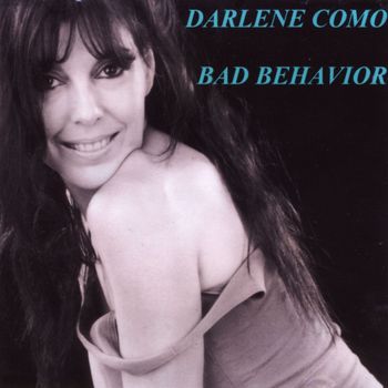 Darlene Como - Bad Behavior