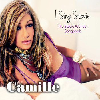 Camille - I Sing Stevie: The Stevie Wonder Songbook