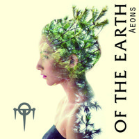 Of the Earth - Aeons