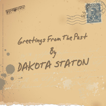 Dakota Staton - Greetings from the Past
