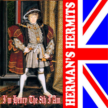 Herman's Hermits - I'm Henry the 8th (Re-Record)