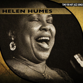 Helen Humes - Time for Hot Jazz Songs