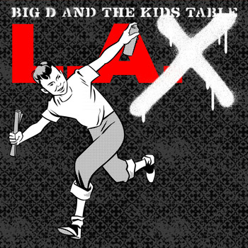 Big D and The Kids Table - L.A.X (Singles)