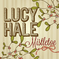 Lucy Hale - Mistletoe