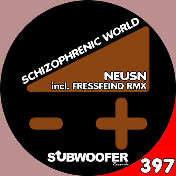 Neusn - Schizophrenic World