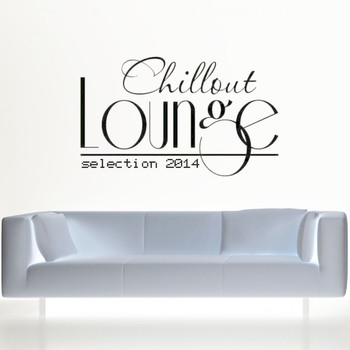 Various Artists - Chillout Lounge Selection 2014