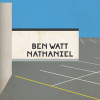 Ben Watt - Nathaniel