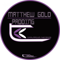 Matthew Gold - Padding