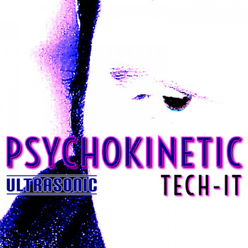 Psychokinetic - Tech-It