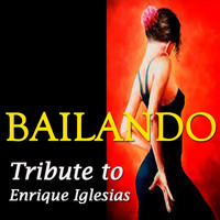 Carlos Sylente - Bailando: Tribute to Enrique Iglesias