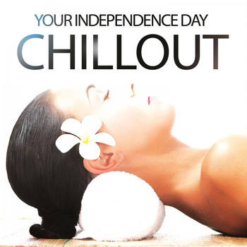 Various Artists - Your Independence Day Chillout