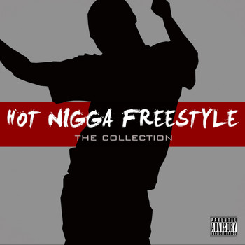 Various Artists - Hot Nigga Freestyle (Explicit)