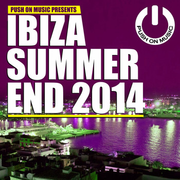 Various Artists - Push on Music Presents Ibiza Summer End 2014