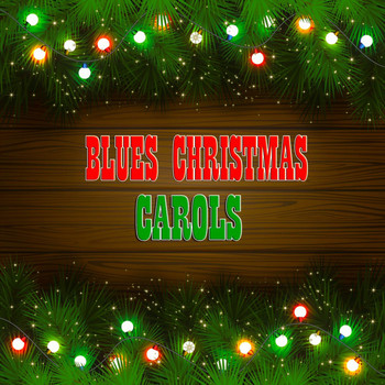 Various Artists - Blues Christmas Carols (95 Original Recordings)