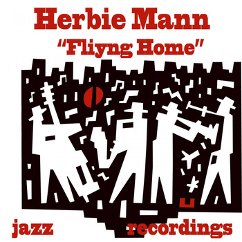 Herbie Mann - Fliyng Home