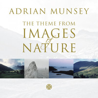 Adrian Munsey - Theme from Images of Nature