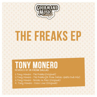 Tony Monero - The Freaks EP