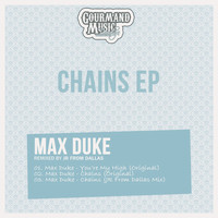 Max Duke - Chains EP