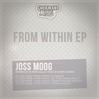 Joss Moog - From Within EP