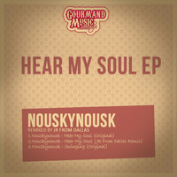Nouskynousk - Hear My Soul EP