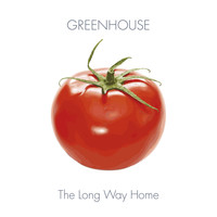 Greenhouse - The Long Way Home