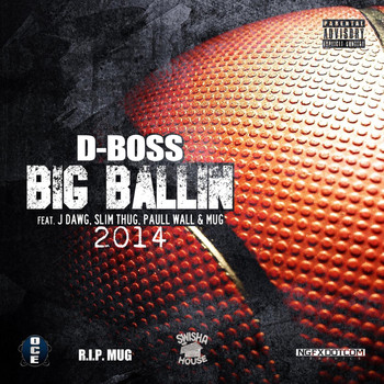 Slim Thug - Big Ballin 2014 (feat. Slim Thug, Paul Wall, J Dawg & Mug)