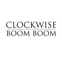 Clockwise - Boom Boom