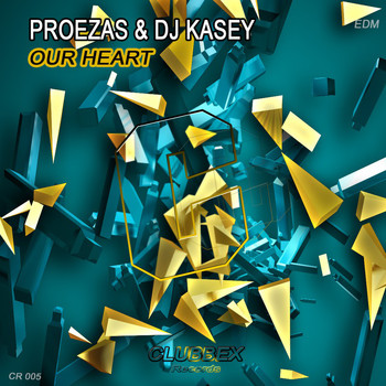 Proezas - Our Heart
