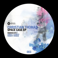 Christian Thomas - Space Case EP