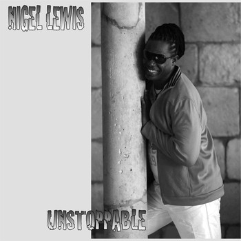 Nigel Lewis - Unstoppable